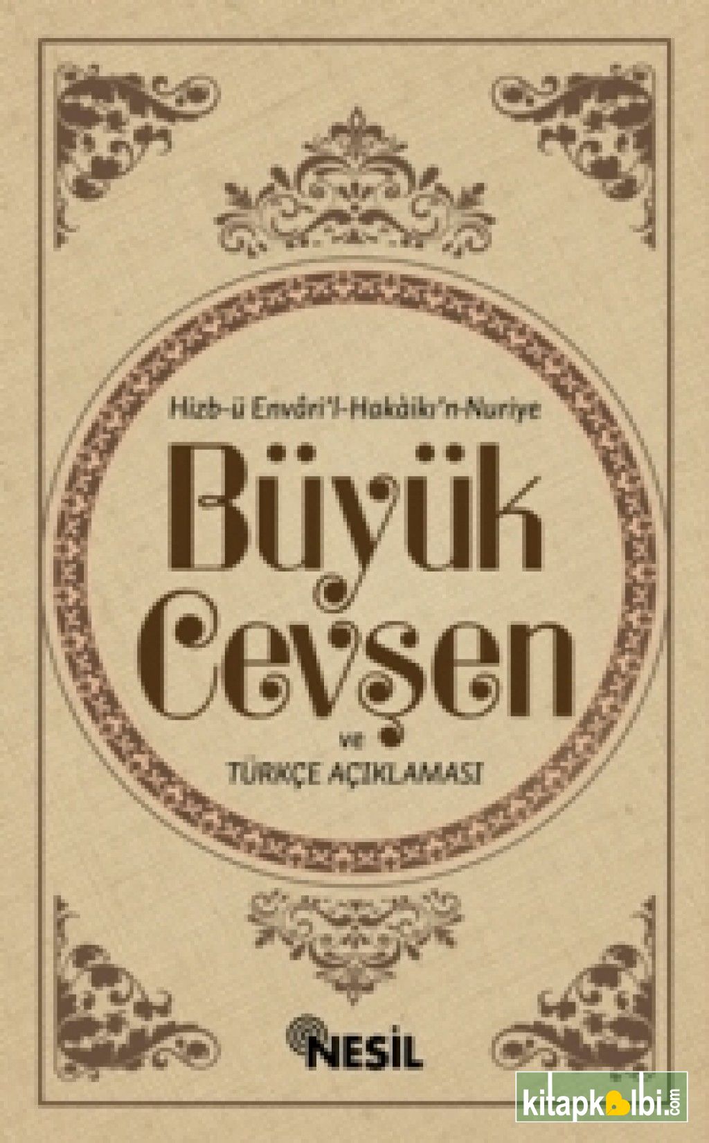 Büyük Cevşen ve Türkçe Açıklaması (Orta Boy, Mealli)